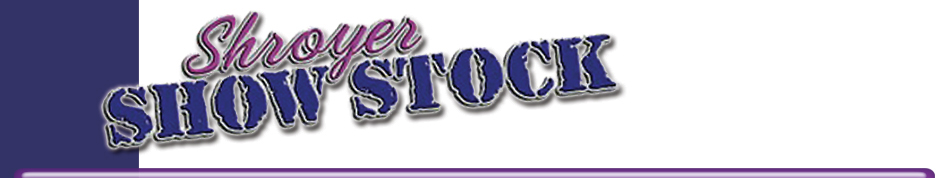 Shroyer Show Stock